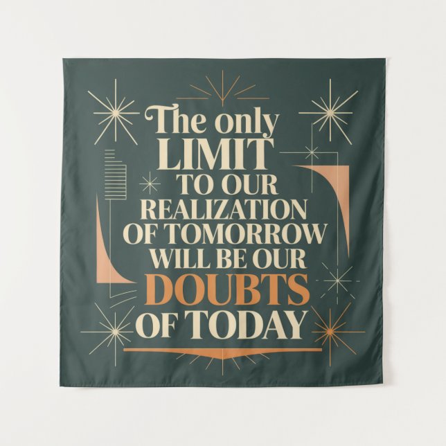 The Only Limit To Our Realization Of Tomorrow Tapestry (Front)