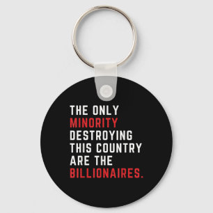 The Only Minority Destroy This Country Are The Keychain