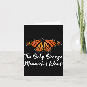 The Only Orange Monarch Elegant Butterfly Nature L Card