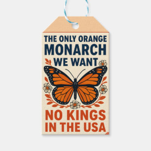 The Only Orange Monarch We Want No Kings in USA Gift Tags