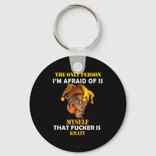 The Only Person I'm Afraid Of Is Myself Funny Skul Keychain
