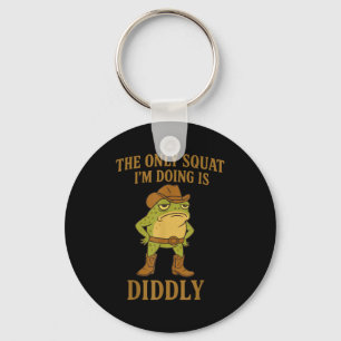 The Only Squat I'm Doing Is Diddly Cowboy Frog Mem Keychain