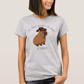 The Only Squat I'm Doing Is Diddly! T-Shirt