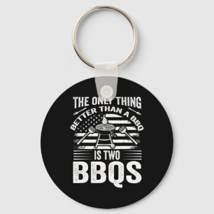 The Only Thing Better Than A Bbq Is Two Bbqs Grill Keychain