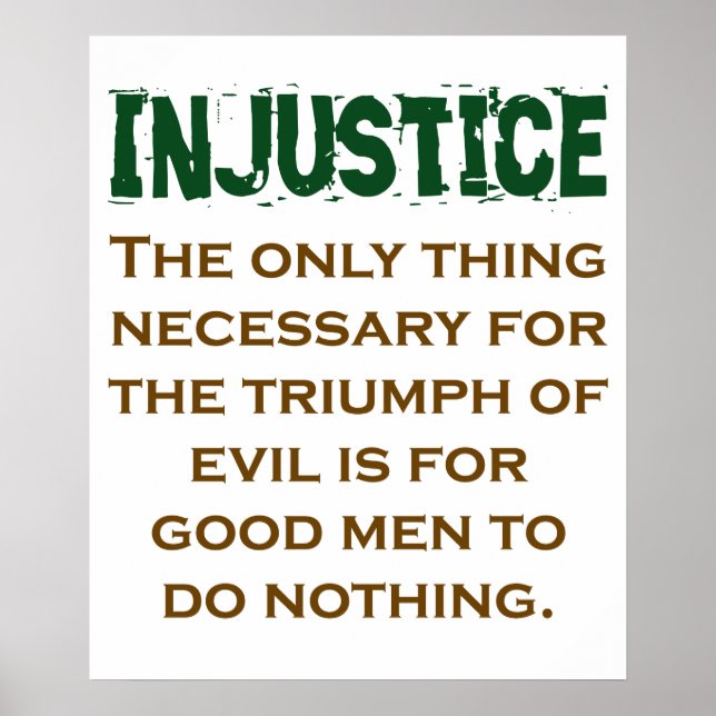 The Only Thing Necessary For The Triumph - Injusti Poster (Front)