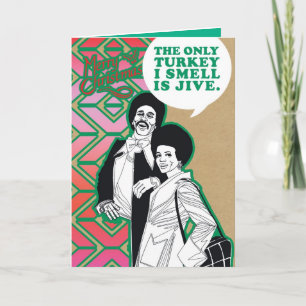 The Only Turkey I Smell is Jive Card