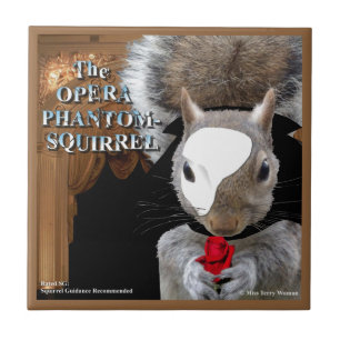 The Opera Phantom Squirrel Tile