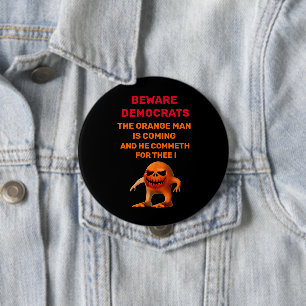 THE ORANGE MAN Button