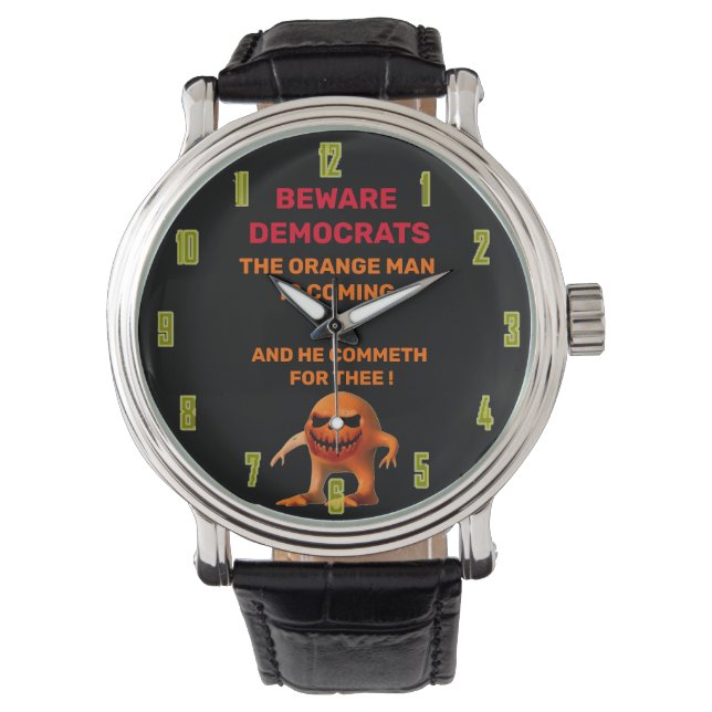 The ORANGE MAN   Watch (Front)