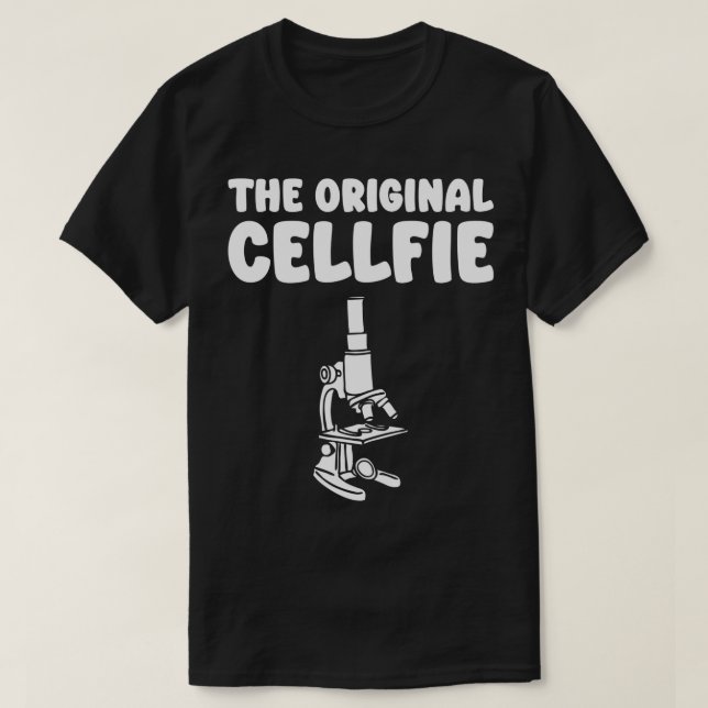 The Original Cellfie Microbiologist Science Microb T-Shirt (Design Front)