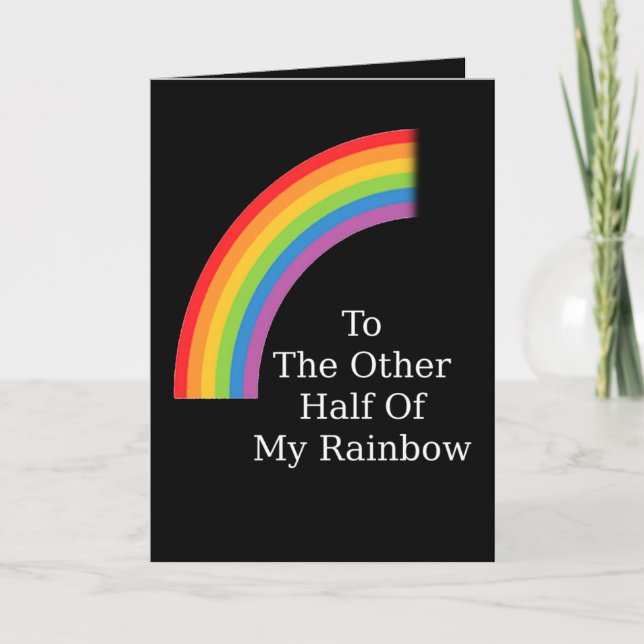 The Other Half Of My Rainbow Card (Front)