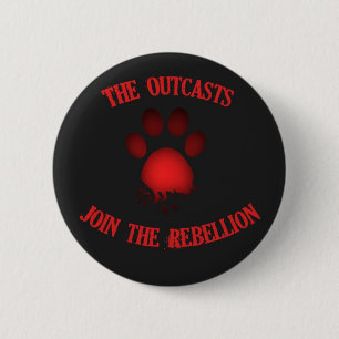The Outcasts - Join the Rebellion 2 Inch Round Button
