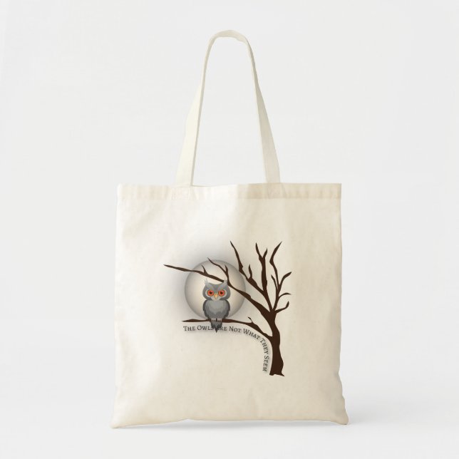 The owls are not what they seem tote bag (Front)