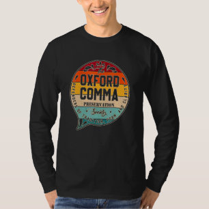 The Oxford Comma Preservation Society Team Oxford  T-Shirt