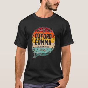 The Oxford Comma Preservation Society Team Oxford T-Shirt