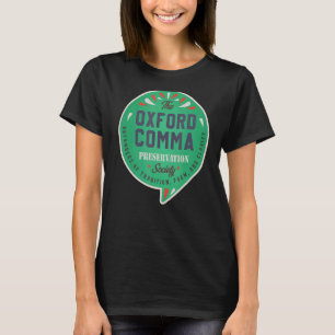 The Oxford Comma Preservation Society Team Oxford T-Shirt