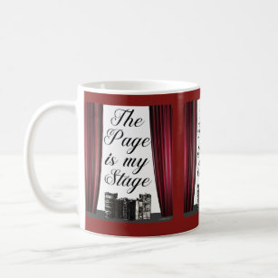 The Page Is my Stage Author Slogan Coffee Mug