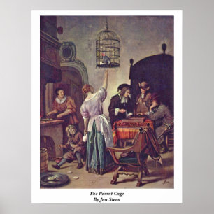 The Parrot Cage By Jan Steen Poster