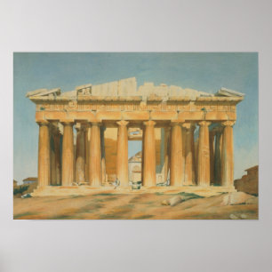 The Parthenon, Athens, 1810-37 Poster