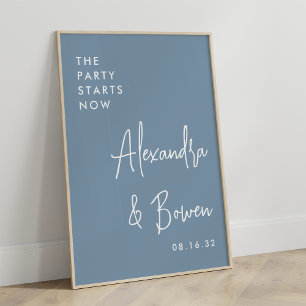 The Party Starts Now Wedding Sign Dusty Blue