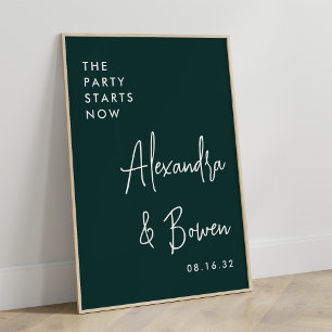 The Party Starts Now Wedding Sign Forest Green