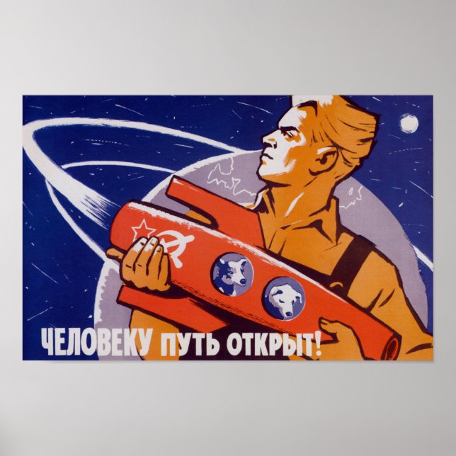 The Path Is Open For Humans - Soviet Space Poster (Front)
