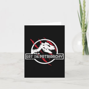 The Patriarchy Dinosaur Feminist Humour Saying  Card