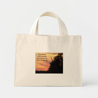 "The Peace Of A Sunset Is In Knowing Who To Tha... Mini Tote Bag