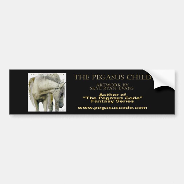 "THE PEGASUS CHILD" Bumper Sticker 2 (Front)