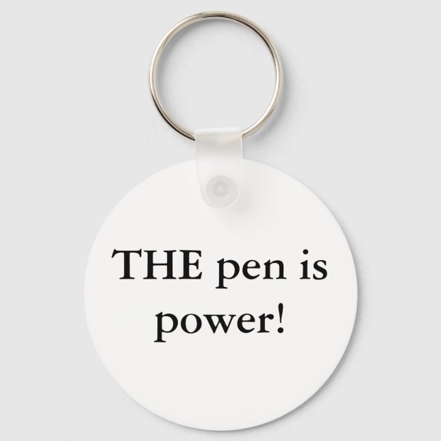 THE pen is power! Keychain (Front)