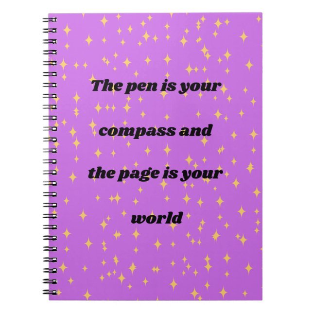 The pen is your compass the page is your world notebook (Front)
