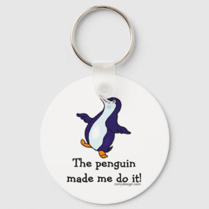 The Penguin Made Me Do it! Spoof Keychain