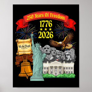 The People 250 Years of Freedom 1776-2026 250th Poster