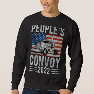 The People's Convoy 2022 America Truckers Freedom Sweatshirt