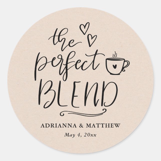 The Perfect Blend Coffee Lover Wedding Kraft Paper Classic Round Sticker (Front)
