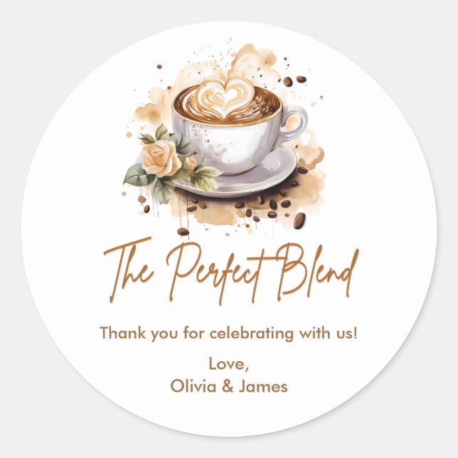 The Perfect Blend Coffee Thank You Couples Shower  Classic Round Sticker (Front)