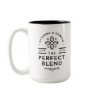 The Perfect Blend Coffee Wedding Gift Coffee Mug