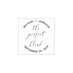 The Perfect Blend   Custom Wedding Calligraphy Rubber Stamp