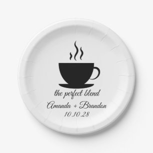 The Perfect Blend Hot Coffee Wedding  Paper Plate