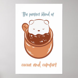 the perfect blend of cocoa and comfort poster