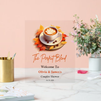 The Perfect Blend Wedding Couples Shower Welcome Acrylic Sign