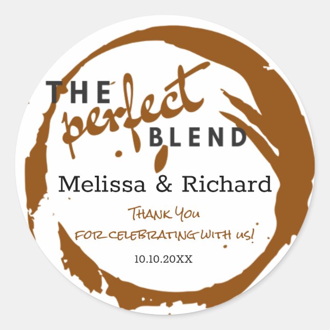 The Perfect Blend Wedding Favours Classic Round Sticker (Front)