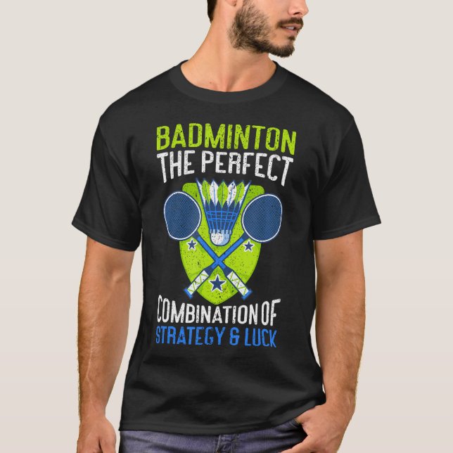The Perfect Combination Of Strategy  Luck Funny Ba T-Shirt (Front)