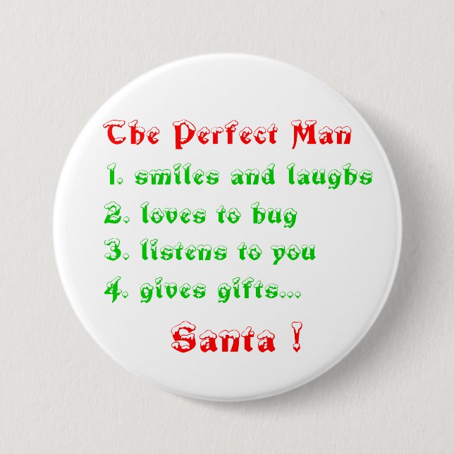 The Perfect Man -buttons 3 Inch Round Button (Front)