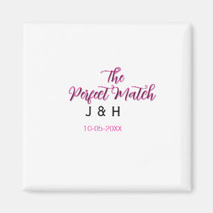 The perfect match pink black name date wedding cou magnet