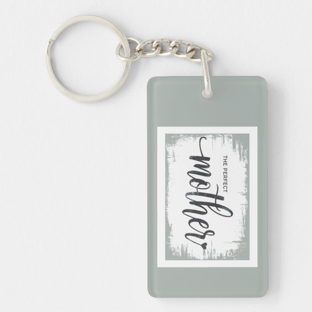The Perfect Mother Keychain (Front)
