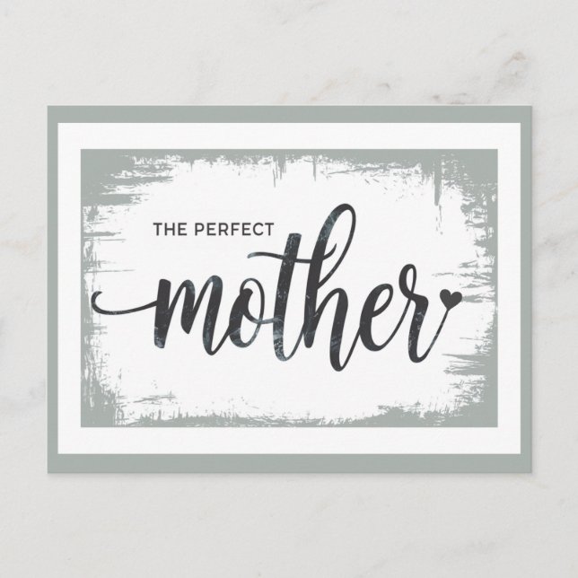 The Perfect Mother Postcard for Mom (Front)