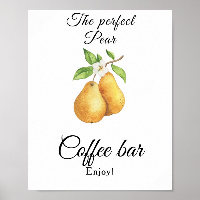 The perfect pear Bridal shower Coffee bar Poster (Front)