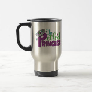 the Perfect Princess Travel Mug