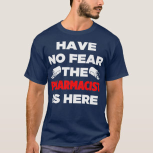 The Pharmacist T-Shirt